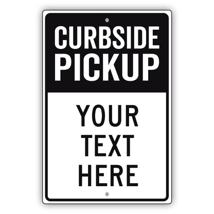 Curbside Pickup Sign