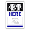 Curbside Pickup Here Sign