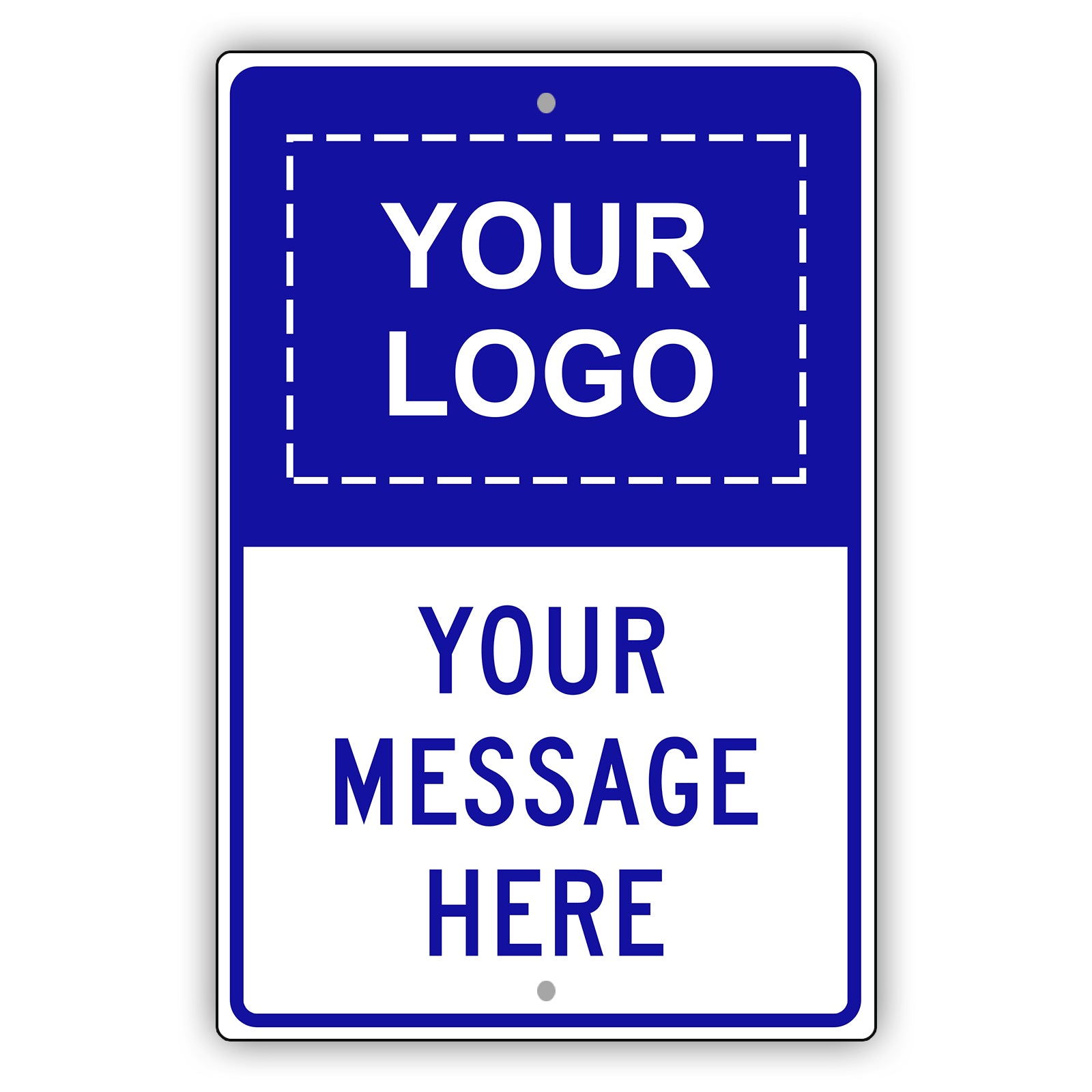 Your Logo Your Messsage Here Sign