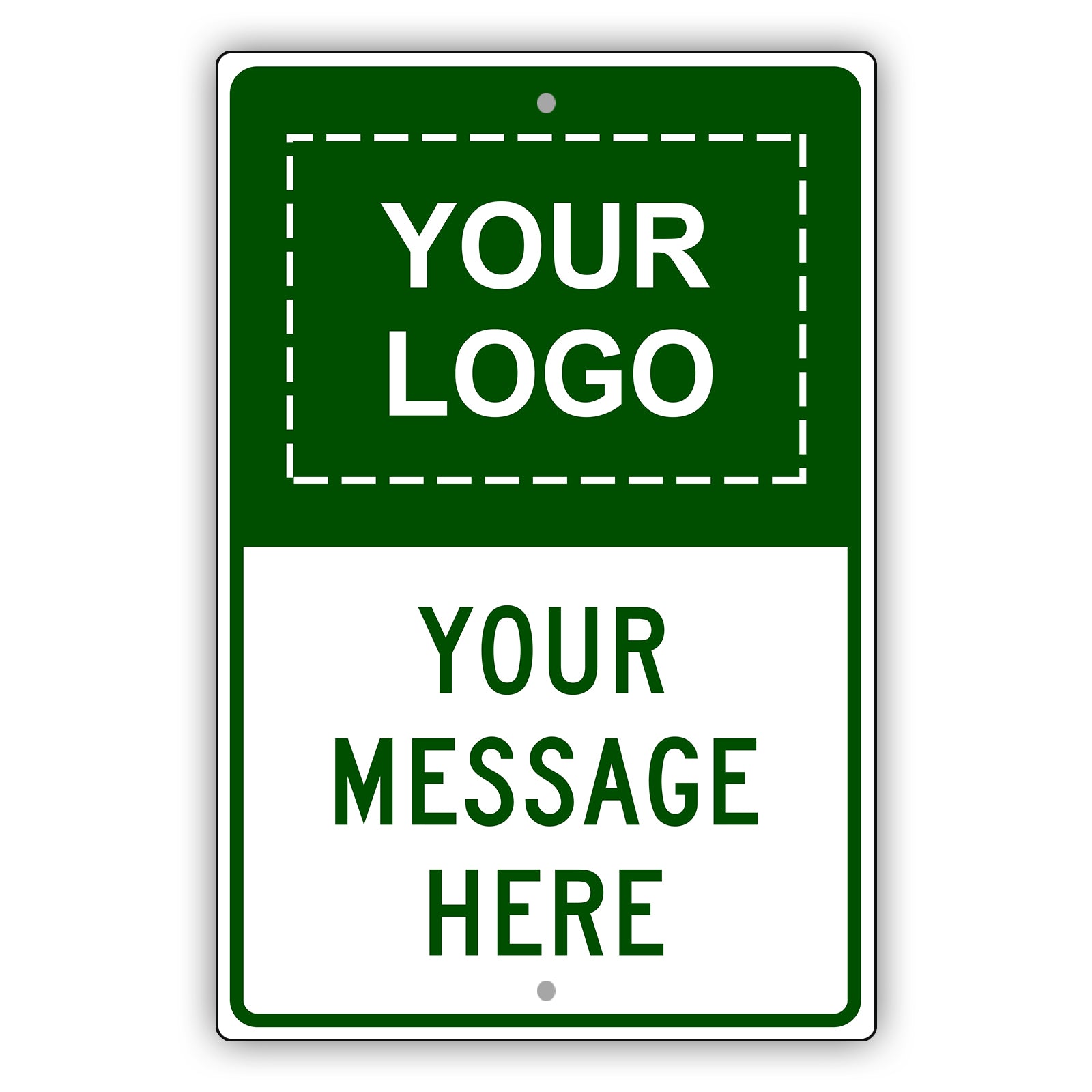 Your Logo Your Messsage Here Sign