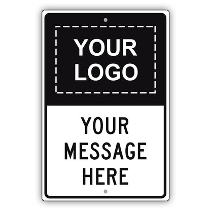 Your Logo Your Messsage Here Sign