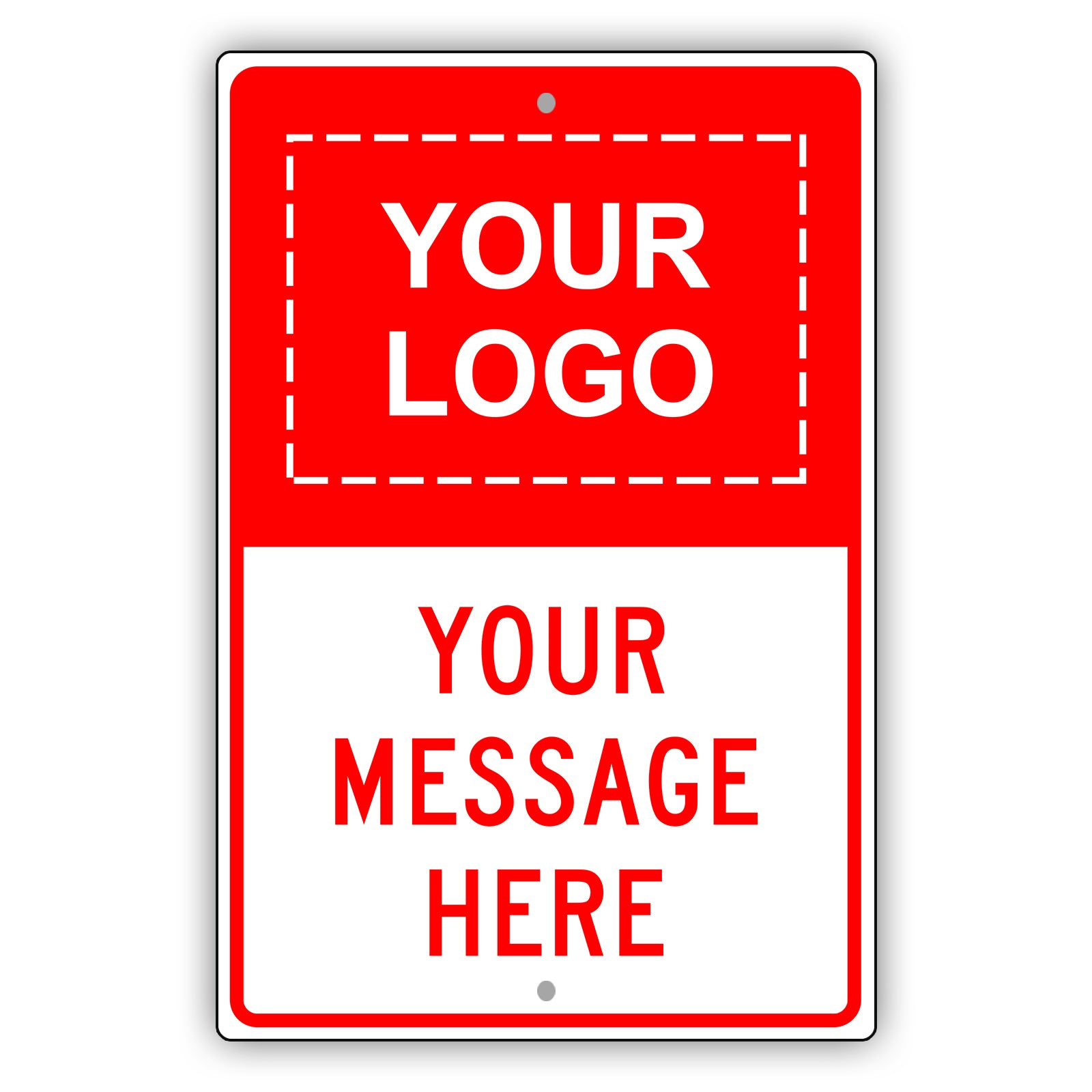 Your Logo Your Messsage Here Sign