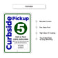 Curbside Pickup 5 Sign