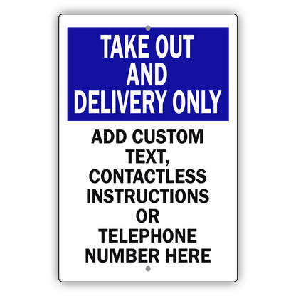 Take Out And Delivery Only Sign