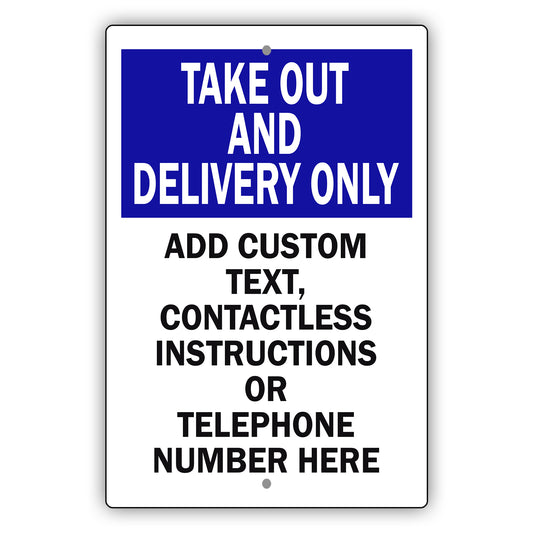 Take Out And Delivery Only Sign