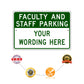 Faculty Amd Staff Parking Sign