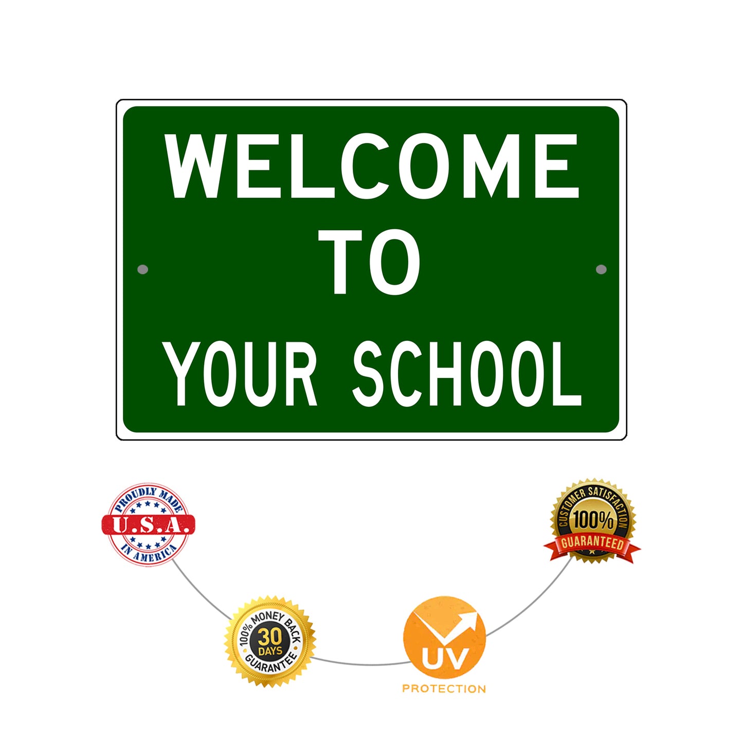 Welcom To Your School Sign