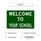 Welcom To Your School Sign