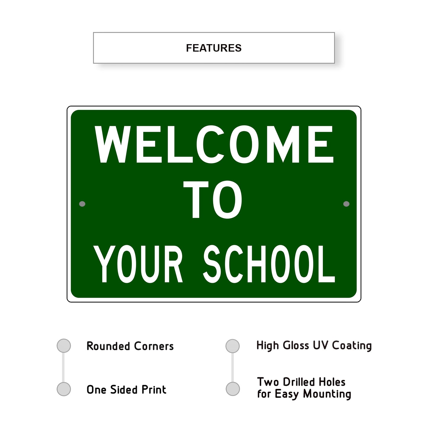 Welcom To Your School Sign