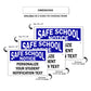 Safe School Notice Personalized Your Student Notification Text Sign
