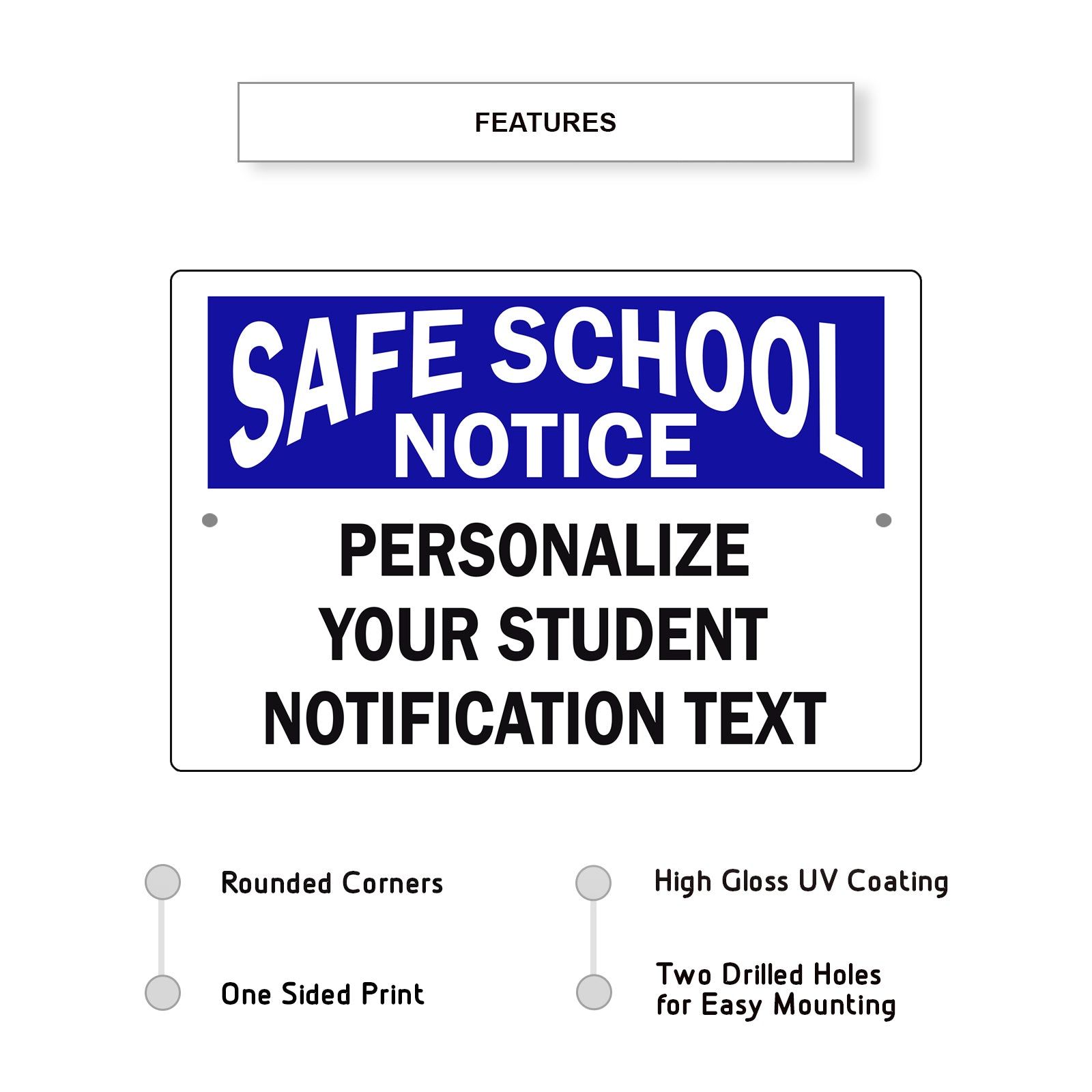 Safe School Notice Personalized Your Student Notification Text Sign