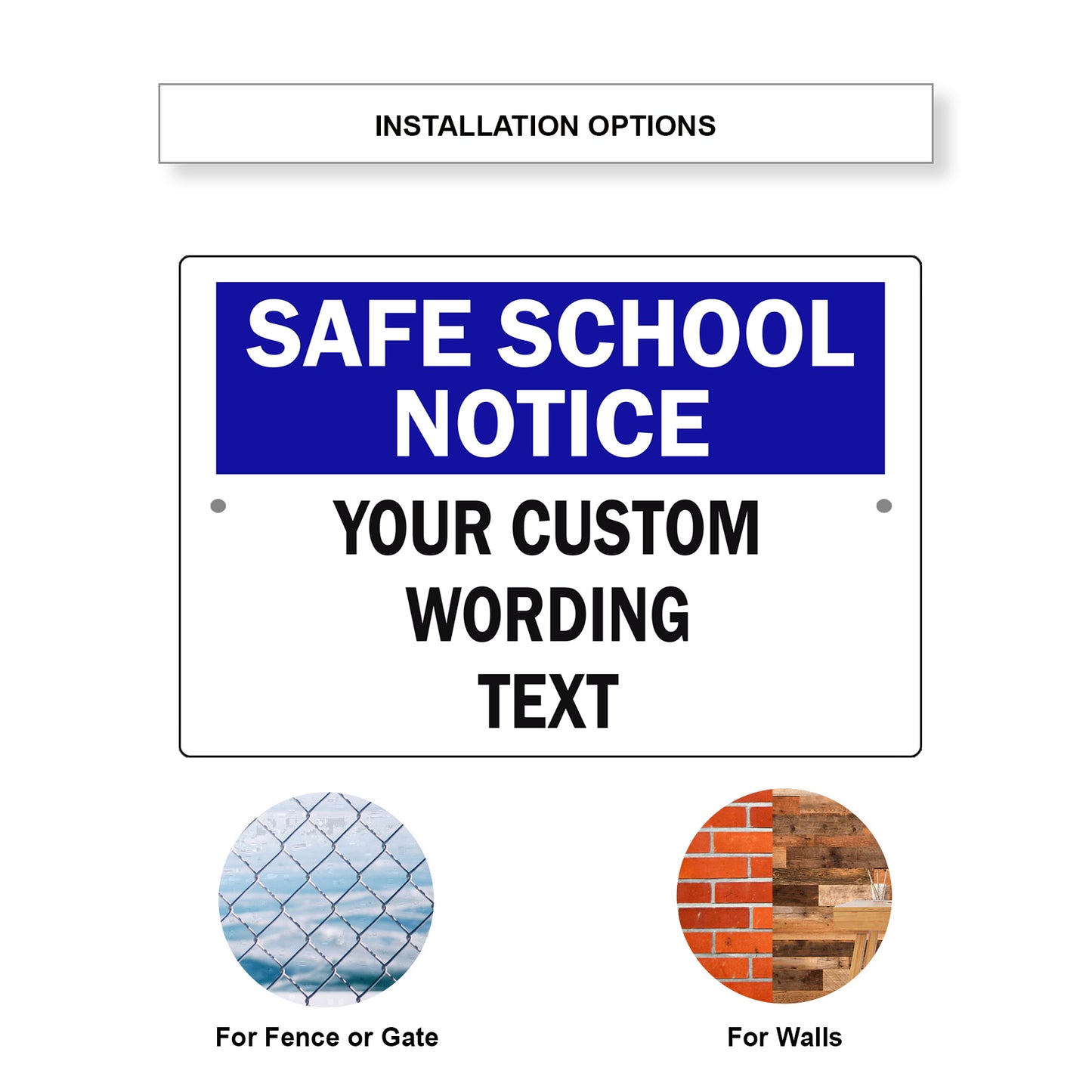 Safe School Notice Your Custom Wording Text Sign