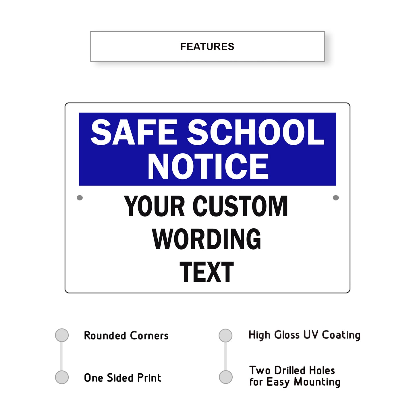 Safe School Notice Your Custom Wording Text Sign