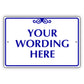 Your Wording Here Sign