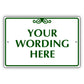 Your Wording Here Sign