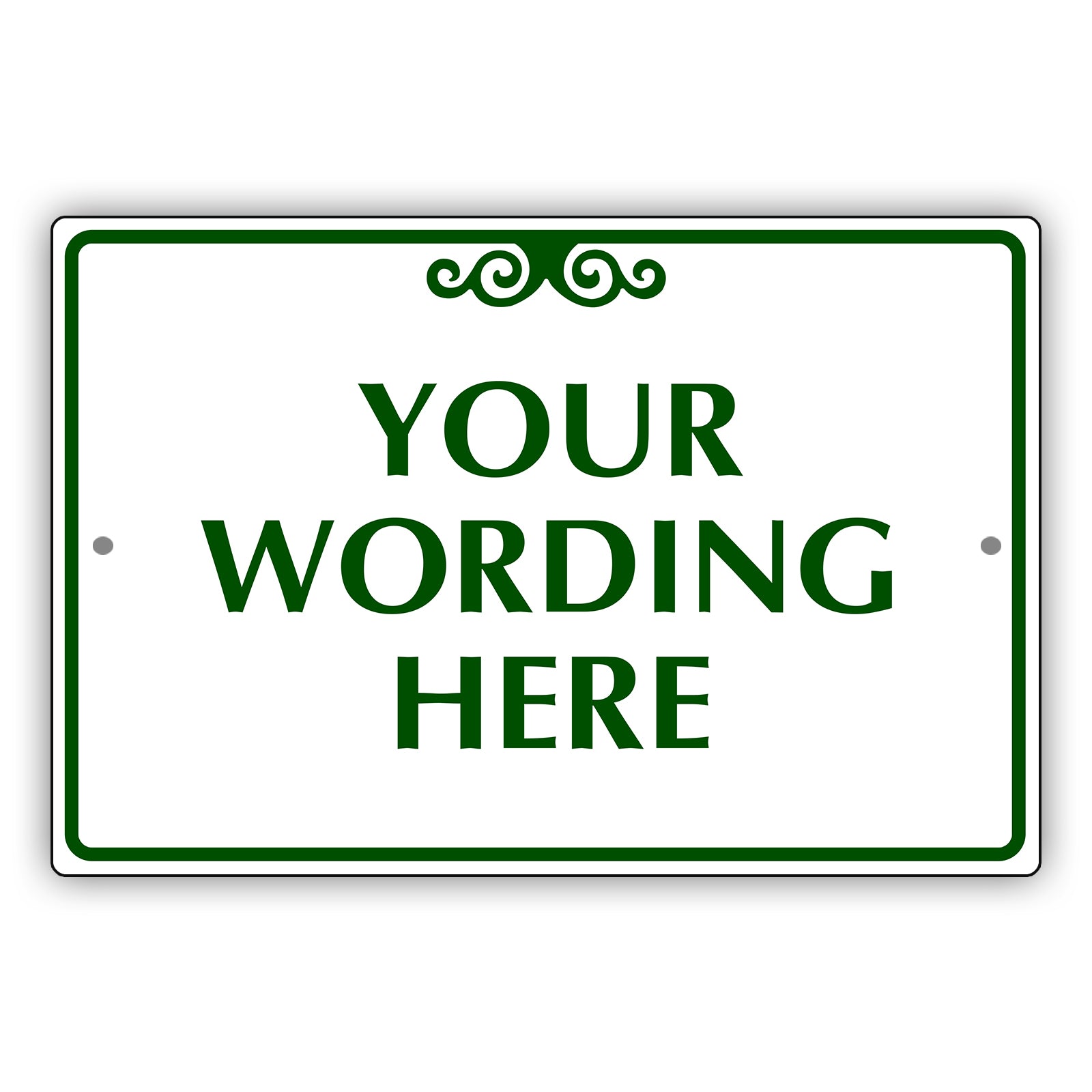 Your Wording Here Sign