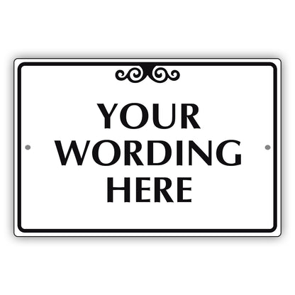 Your Wording Here Sign
