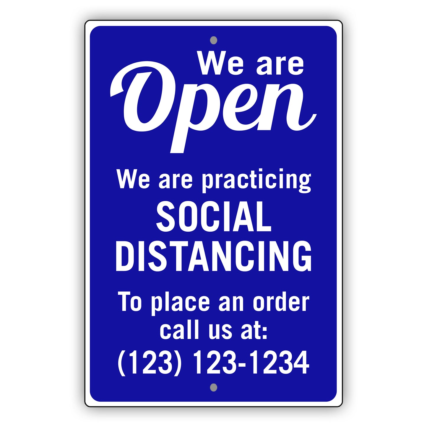 We Are Open Social Distancing Sign
