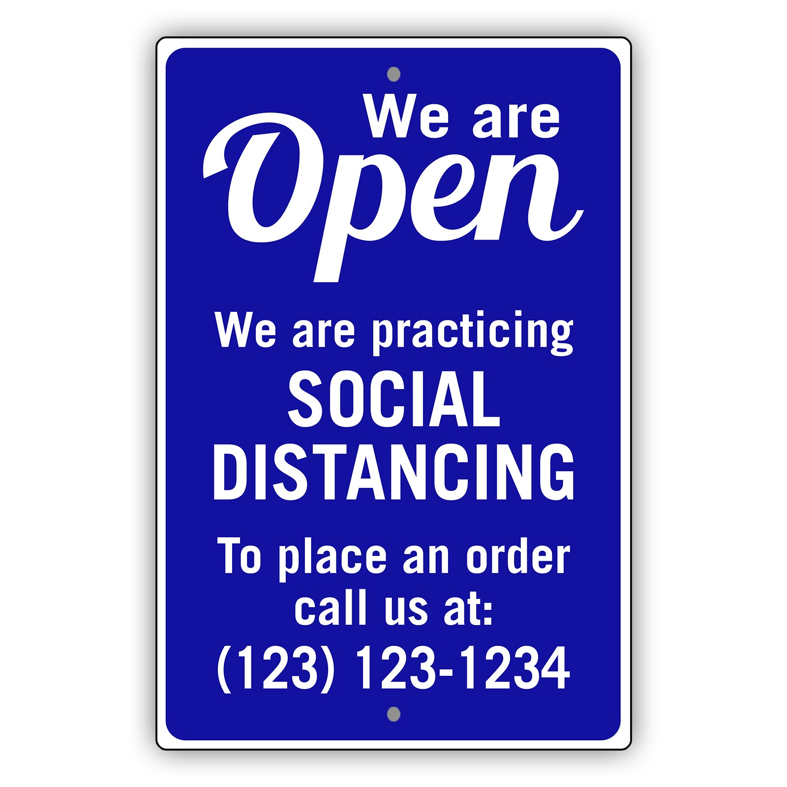 We Are Open Social Distancing Sign