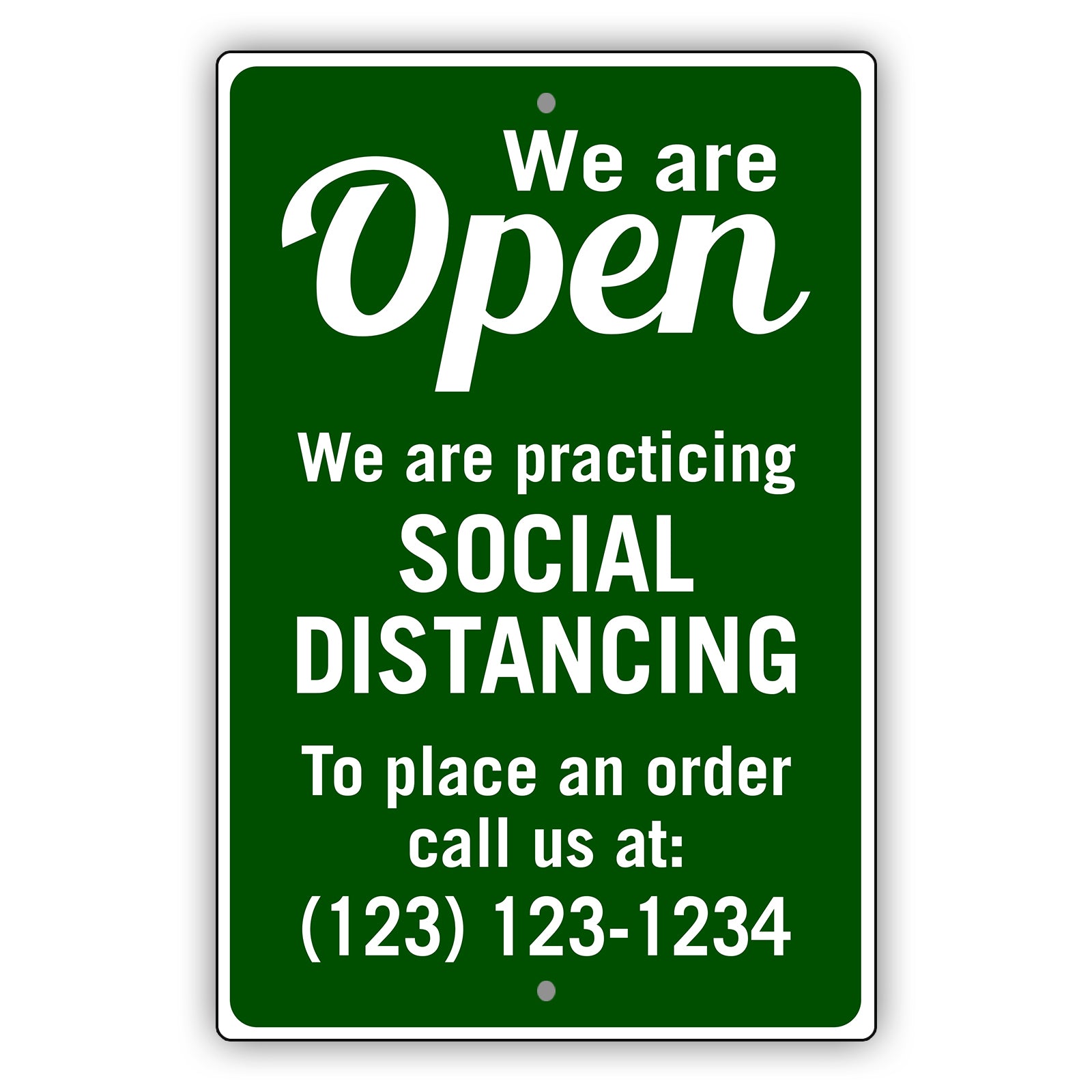 We Are Open Social Distancing Sign
