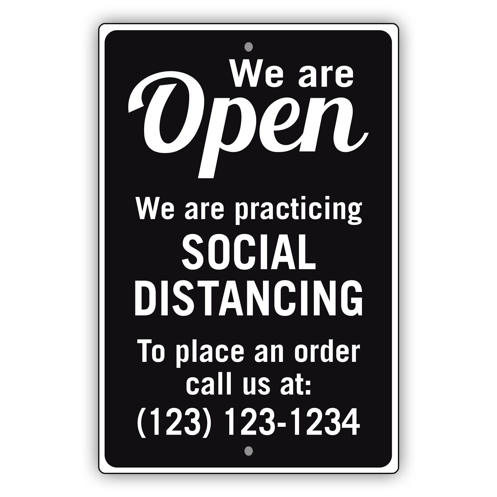 We Are Open Social Distancing Sign