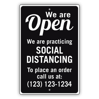 We Are Open Social Distancing Sign