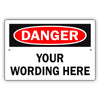 Danger Your Wording Here Sign