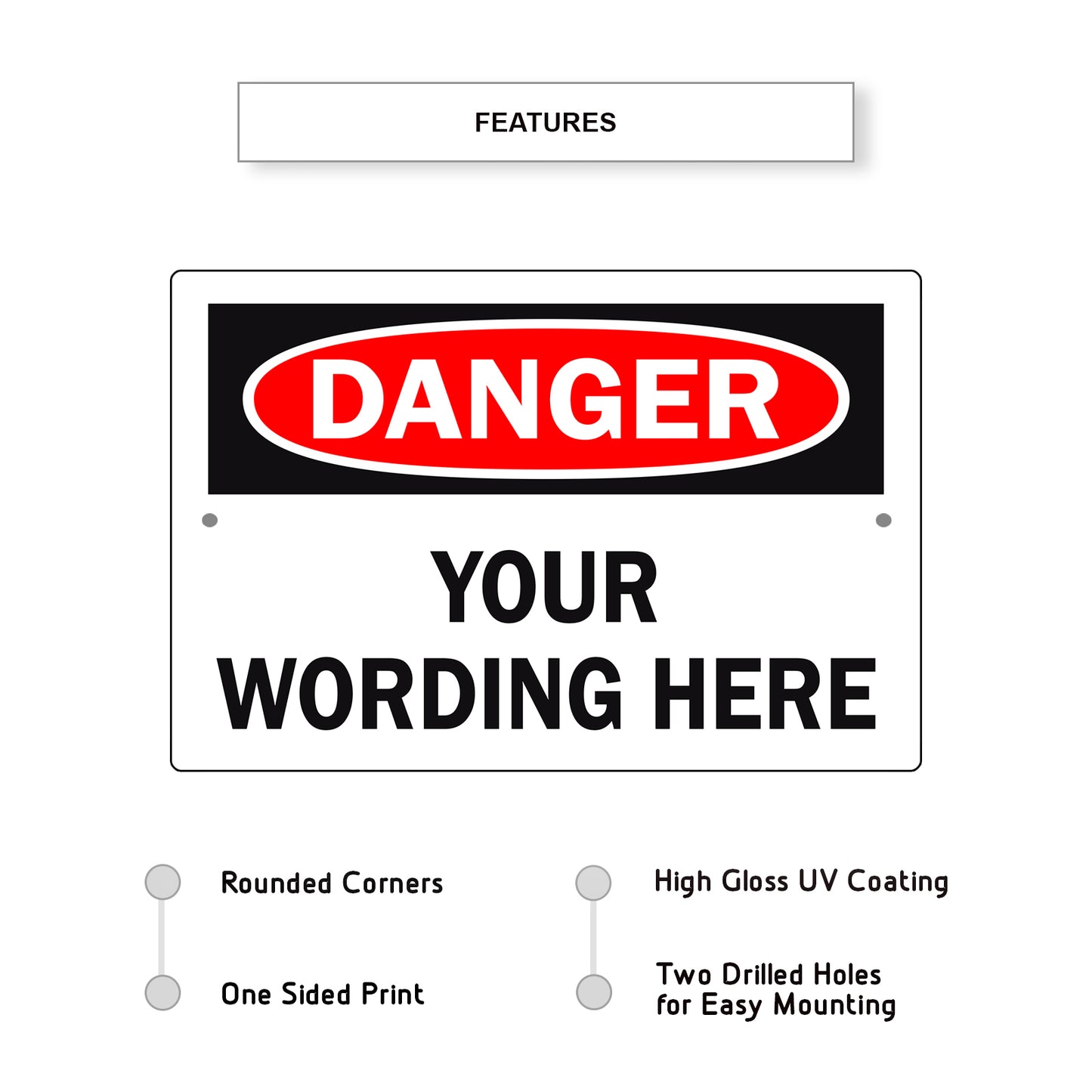 Danger Your Wording Here Sign
