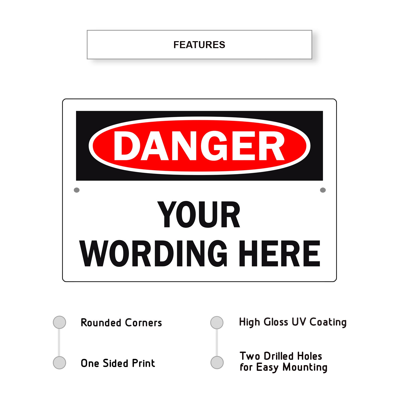 Danger Your Wording Here Sign