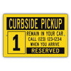 Curbside Pickup Reserved Sign