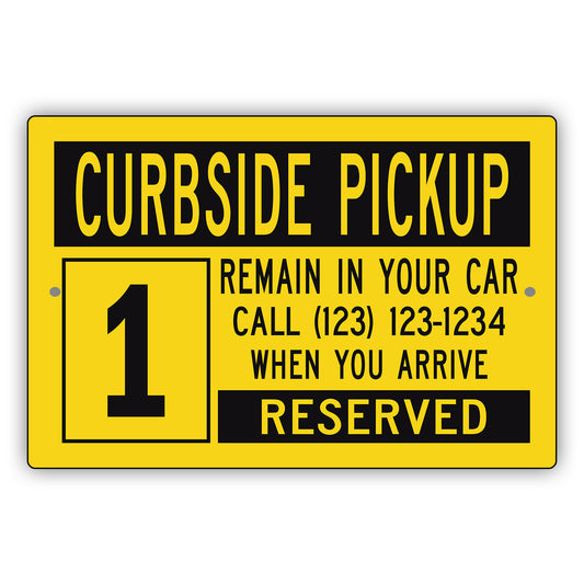 Curbside Pickup Reserved Sign