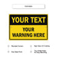 Your Text Your Warning Here Sign