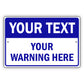 Your Text Your Warning Here Sign