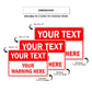 Your Text Your Warning Here Sign