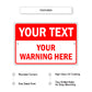 Your Text Your Warning Here Sign