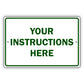 Your Instructions Here Sign
