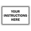 Your Instructions Here Sign