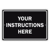 Your Instructions Here Sign
