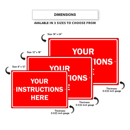 Your Instructions Here Sign