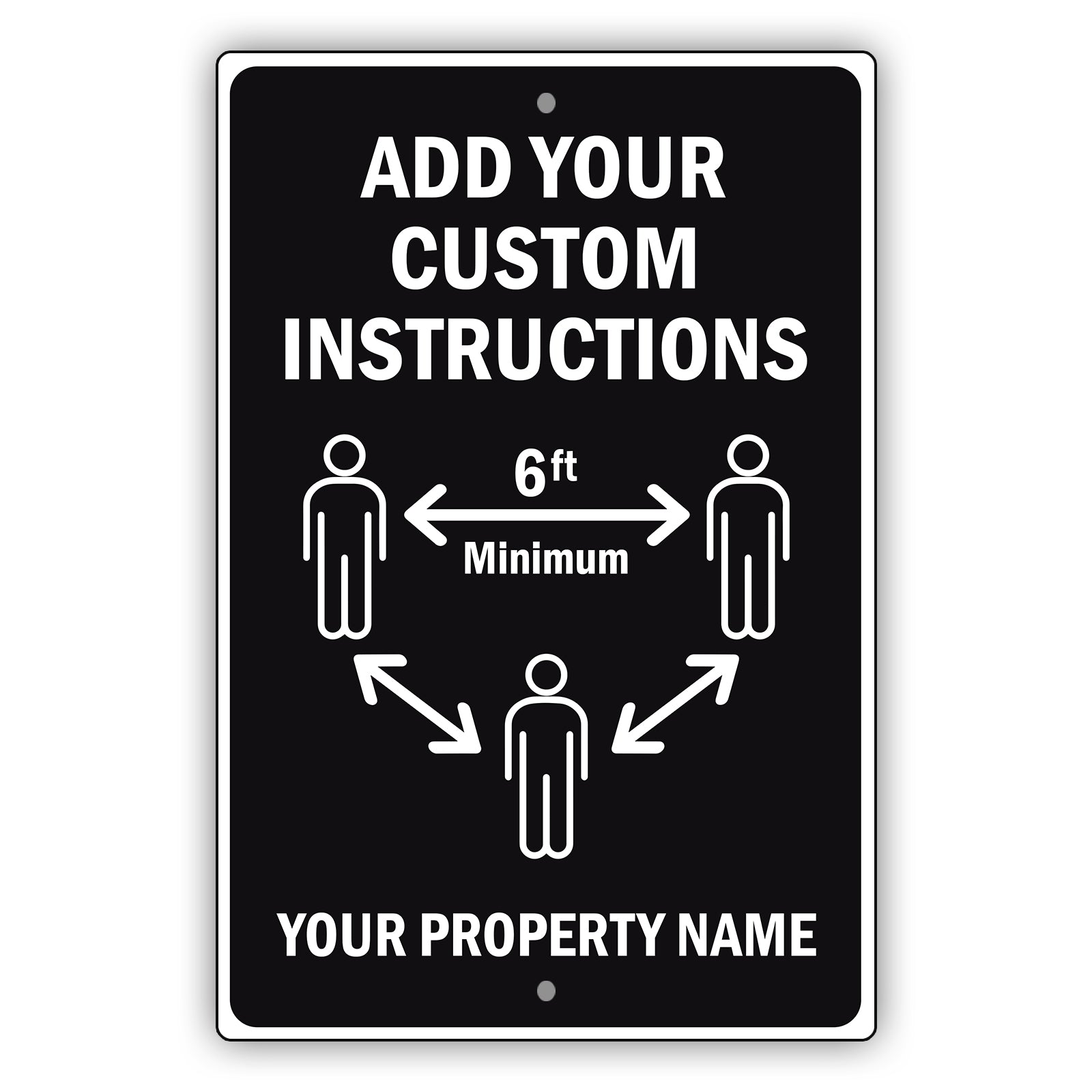 Add Your Custom Instructions Sign