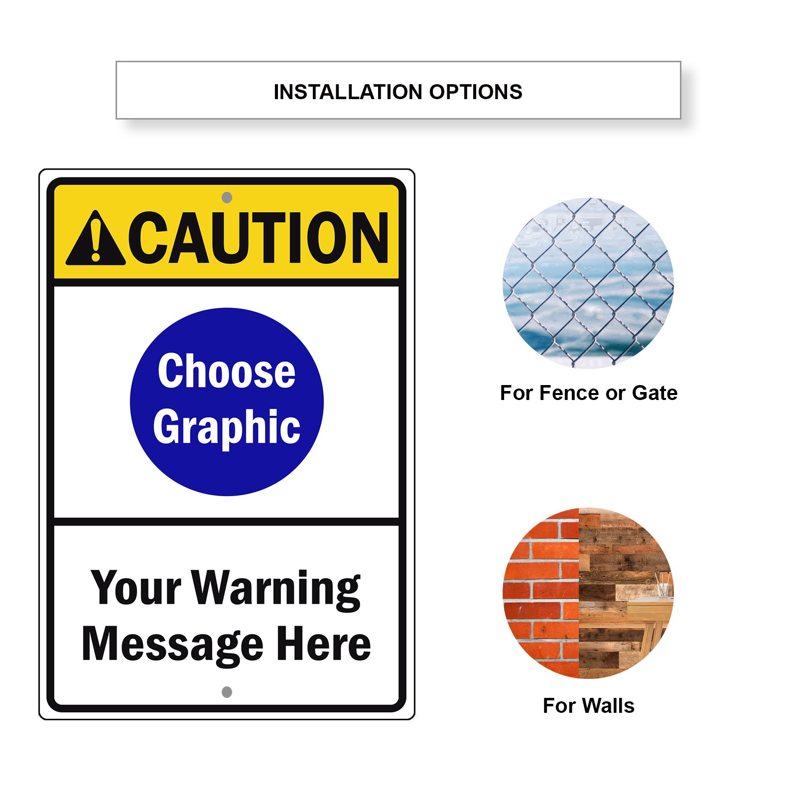 Caution Choose Graphic Your Warning Message Here Sign