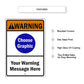 Warning Choose Graphic Your Warning Message Here Sign