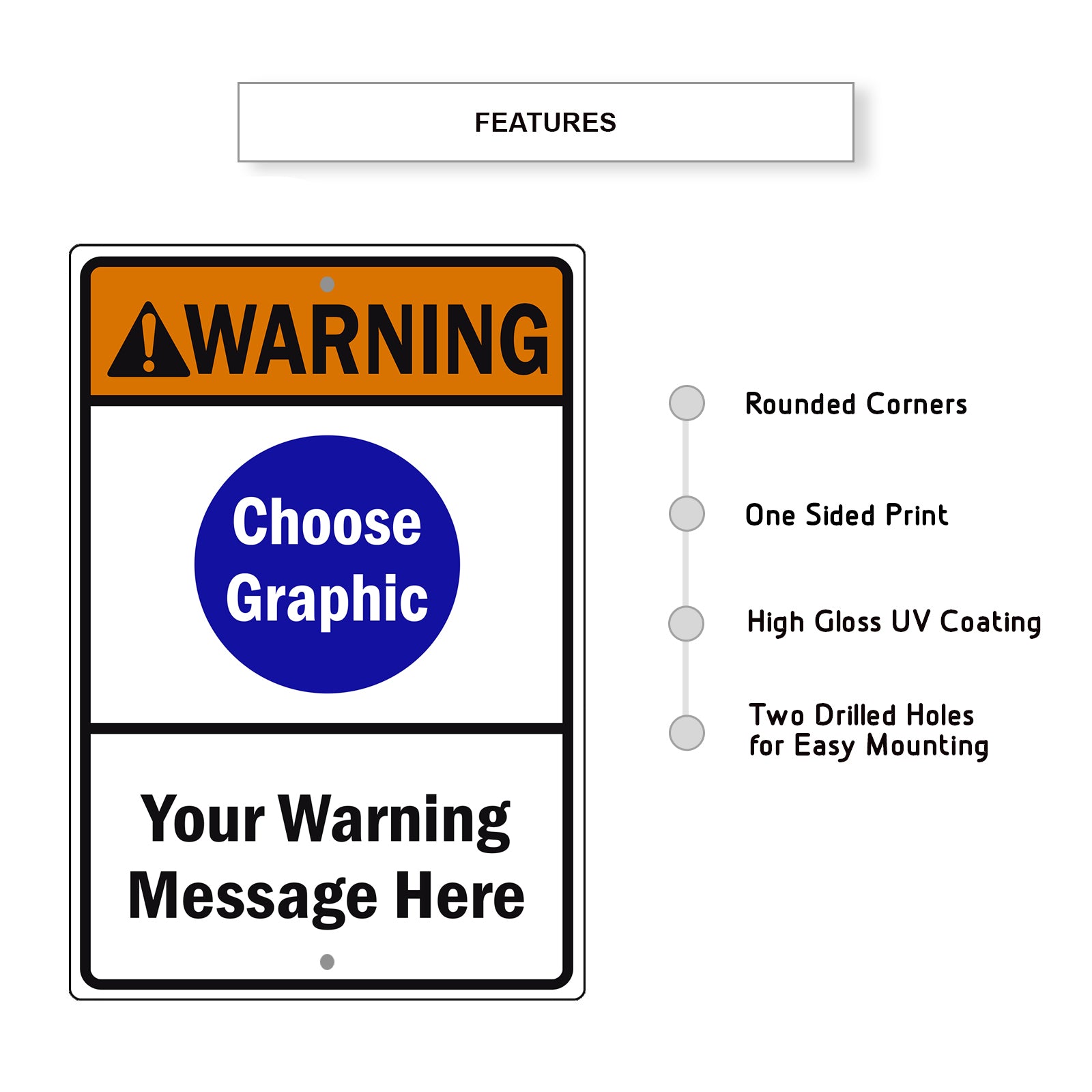 Warning Choose Graphic Your Warning Message Here Sign