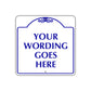 Your Wording Goes Here Sign