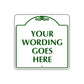Your Wording Goes Here Sign