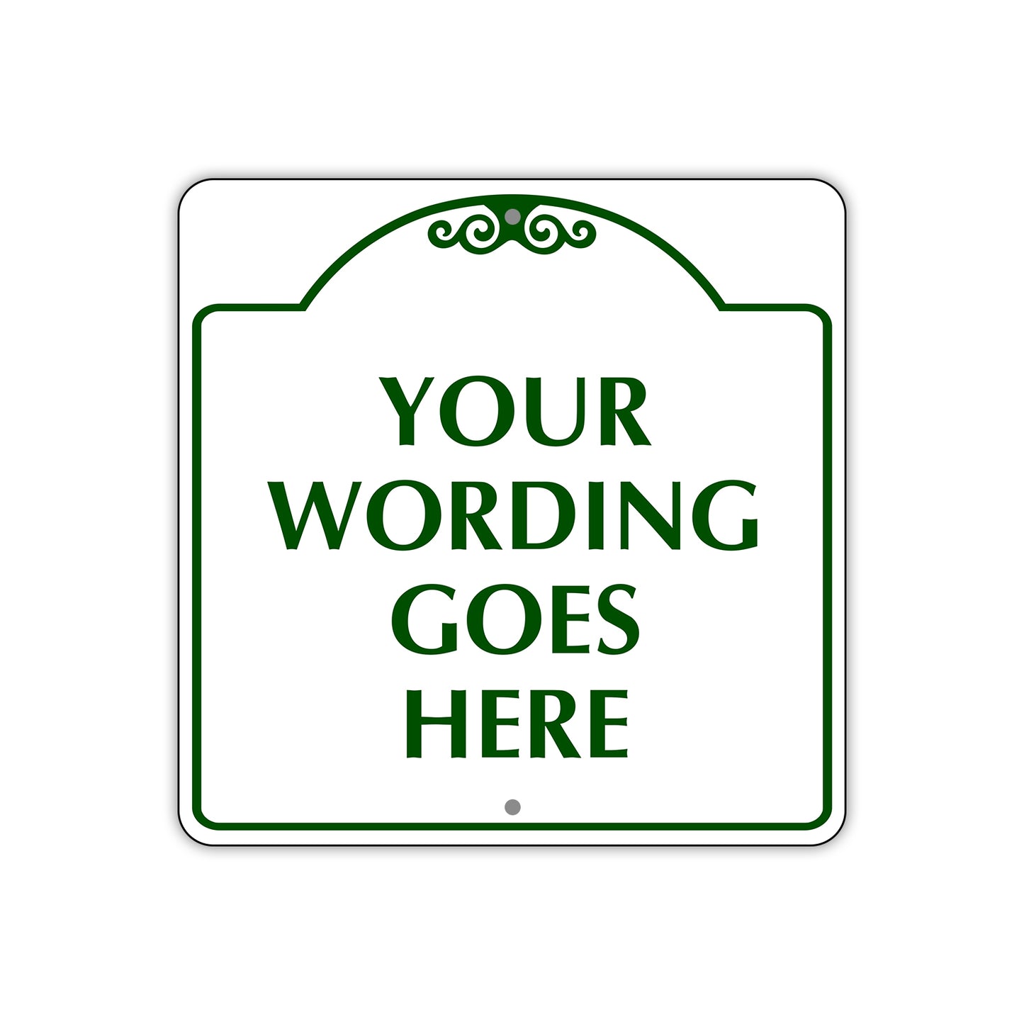 Your Wording Goes Here Sign