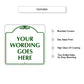 Your Wording Goes Here Sign
