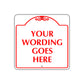 Your Wording Goes Here Sign