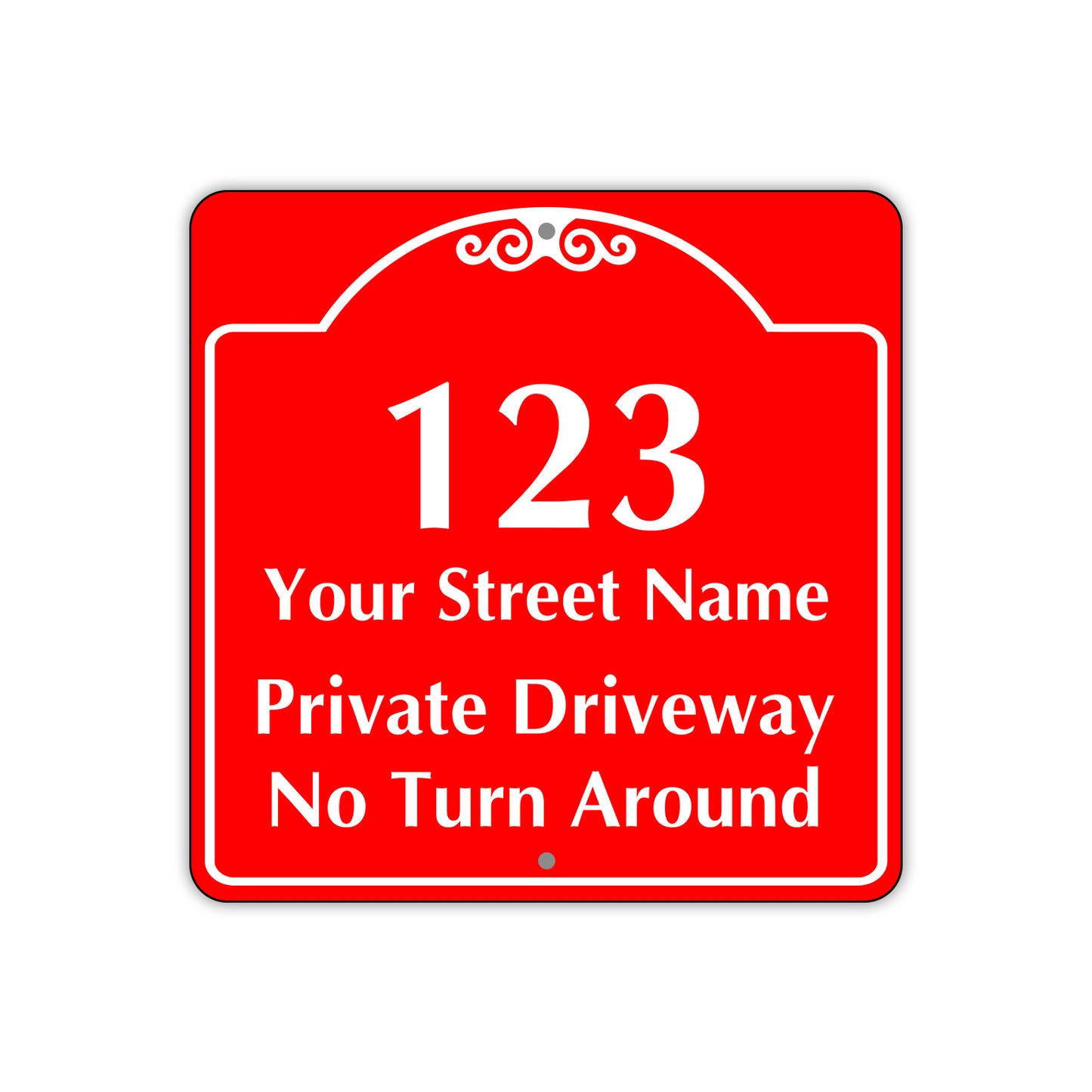 1 2 3 Your Street Name Private Driveway Sign No Turn Around (Front)/Private Driveway (Back)