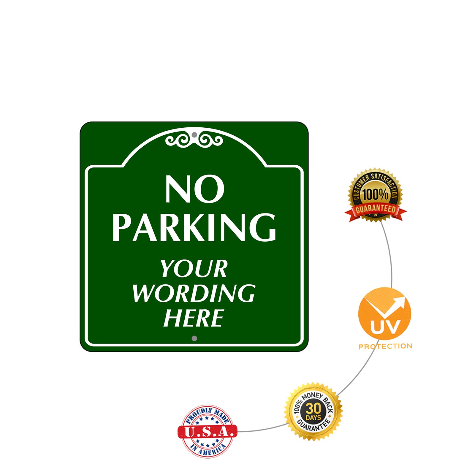 No Parking Your Wording Here Sign
